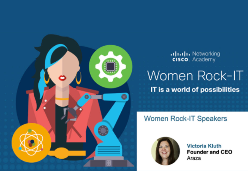 Cisco celebrates Araza in Women Rock-IT program with Victoria Kluth headlining Networking Academy presentation
