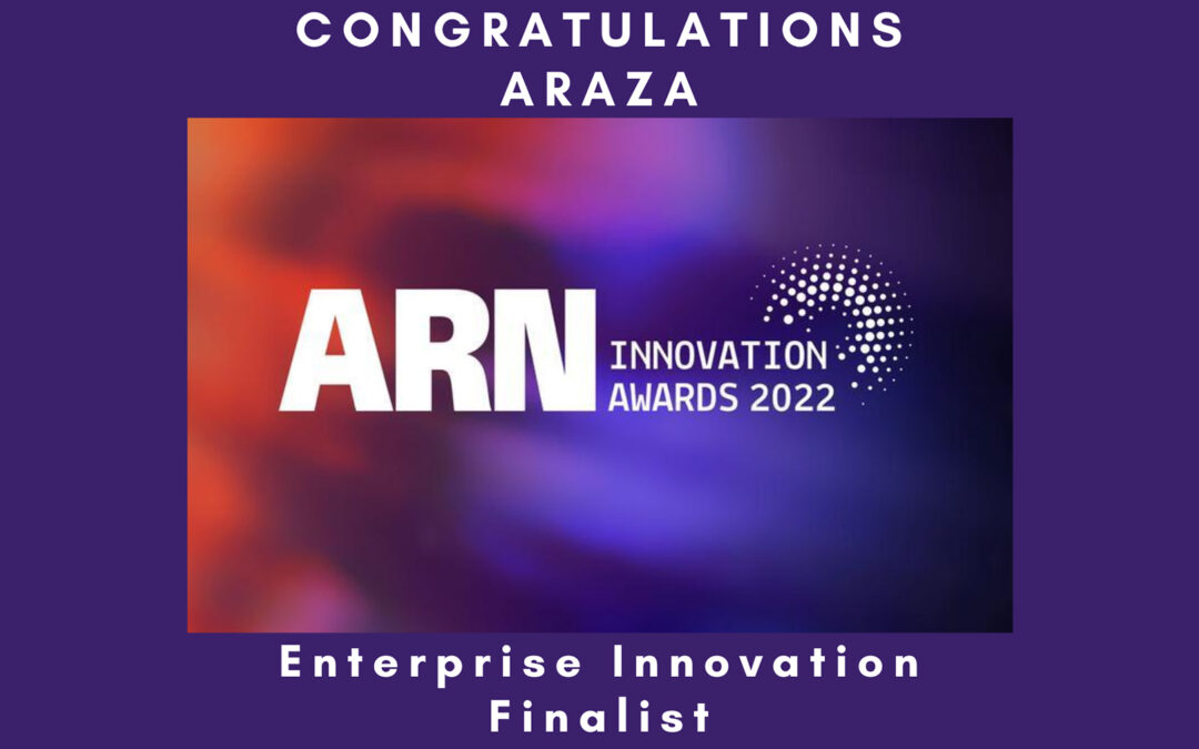 Araza is again recognised as a finalist in the ARN Innovation Awards